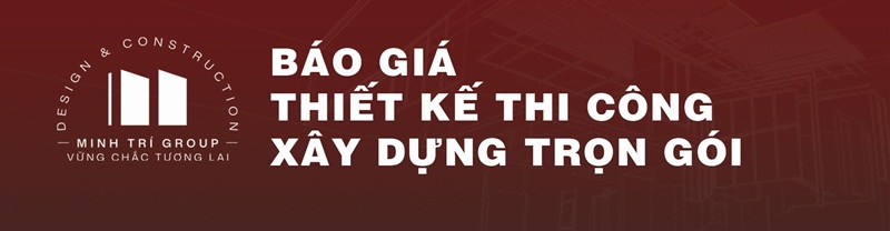 Báo giá thiết kế thi công xây dựng trọn gói